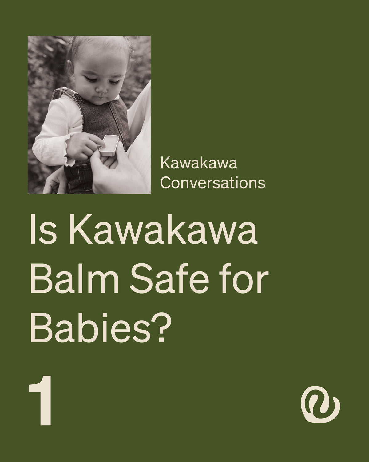 Is Kawakawa Balm Safe for Babies?